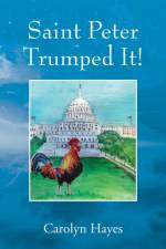 Saint Peter Trumped It! af Carolyn Hayes