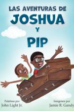 Aventuras de Joshua y Pip af John A Light