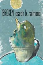 Broken af Joseph B Raimond
