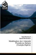 Modelisation de L'intensite Pluviale au Sahara (Ouargla, Algerie) af Nabil Mekhloufi
