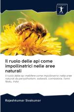 ruolo delle api come impollinatrici nelle aree naturali af Rajeshkumar Sivakumar