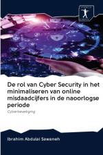 De rol van Cyber Security in het minimaliseren van online misdaadcijfers in de naoorlogse periode af Ibrahim Abdulai Sawaneh