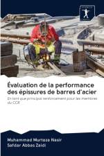 Evaluation de la performance des epissures de barres d'acier af Muhammad Murtaza Nasir