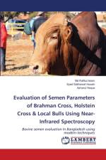Evaluation of Semen Parameters of Brahman Cross, Holstein Cross & Local Bulls Using Near-Infrared Spectroscopy af MD Islam