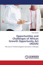 Opportunities and Challenges of African Growth Opportunity Act (AGOA) af Teferri Zewdie