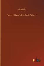 Bears I Have Met-And Others