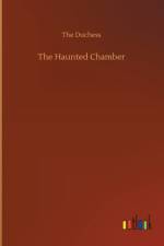 Haunted Chamber