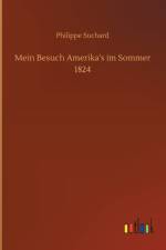 Mein Besuch Amerika's im Sommer 1824 af Philippe Suchard