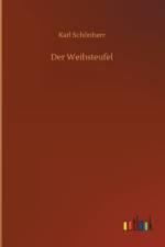 Der Weibsteufel af Karl Schoenherr