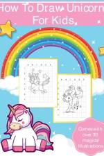 How To Draw Unicorns For Kids af Alice Devon