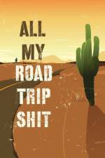 All My Road Trip Shit af Hartwell Press