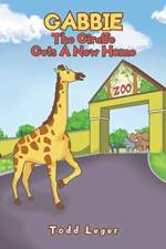 Gabbie The Giraffe Gets A New Home af Todd Leger
