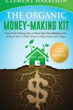 The Organic Money Making Kit 2-in-1 Value Bundle