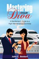 Mastering Your Diva af John C Botdorf