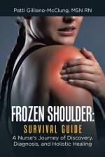 Frozen Shoulder af Patti Gilliano-McClung