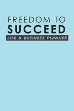 Freedom To Succeed af Torema Thompson