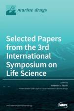 Selected Papers from the 3rd International Symposium on Life Science af VALENTIN A. STONIK