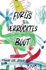 Furzis verrucktes Boot af Thomas Eibl