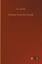 Breeze From the Woods af W C Bartlett
