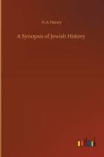 Synopsis of Jewish History af H A Henry
