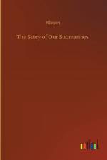 Story of Our Submarines
