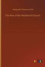 Rise of the Mediaeval Church