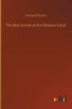 Boy Scouts at the Panama Canal af Howard Payson
