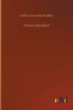 Owen Glyndwr af Arthur Granville Bradley