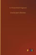 Unclo Joe's Stories af E H Knatchbull-Hugessen