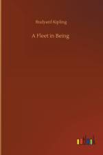 Fleet in Being af Rudyard Kipling