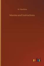 Maxims and Instructions