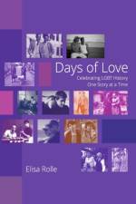 Days of Love af Elisa Rolle