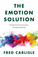The Emotion Solution af Fred Carlisle