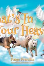 What's In Your Heaven? af Paige Priscilla
