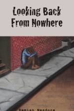 Looking Back From Nowhere af Damian Nesdore