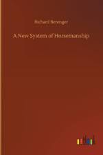 New System of Horsemanship