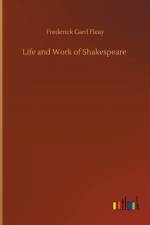 Life and Work of Shakespeare