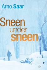 Sneen under sneen af Arno Saar
