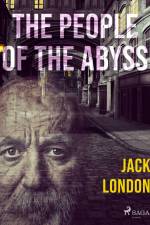 The People of the Abyss af Jack London