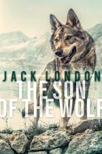 The Son of the Wolf af Jack London