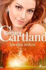 Idealna miłość - Ponadczasowe historie miłosne Barbary Cartland af Barbara Cartland