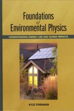 Foundations of Environmental Physics af Kyle Forinash