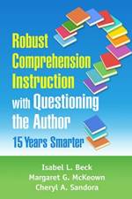 Robust Comprehension Instruction with Questioning the Author af Isabel L. Beck