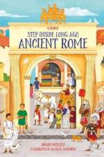 Step Inside Long Ago Ancient Rome af Abigail Wheatley