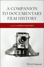 A Companion to Documentary Film History af J Malitsky