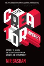 The Creator Mindset: 92 Tools to Unlock the Secrets to Innovation, Growth, and Sustainability af Nir Bashan