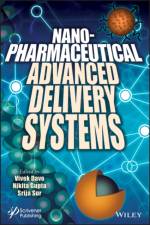 Nanopharmaceutical Advanced Delivery Systems af V Dave