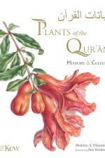 Plants of the Quran af Shahina A. Ghazanfar