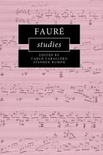 Faure Studies af EDITED BY CARLO CABA