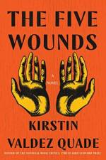 The Five Wounds af Kirstin Valdez Quade